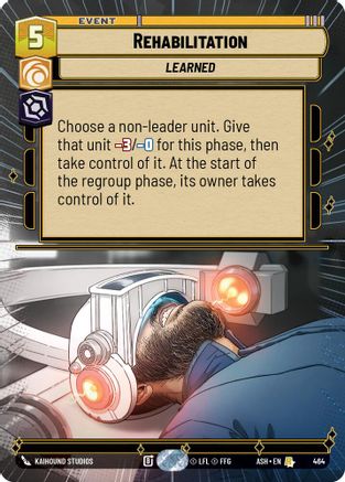 [SWU] Rehabilitation (Hyperspace) (464) - Ashes of the Empire