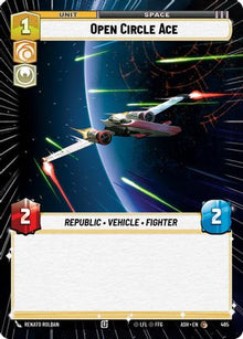[SWU] Open Circle Ace (Hyperspace) (465) - Ashes of the Empire