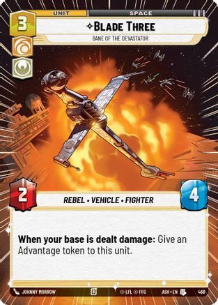 [SWU] Blade Three - Bane of the Devastator (Hyperspace) (468) - Ashes of the Empire