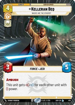 [SWU] Kelleran Beq - Where are the Others? (Hyperspace) (470) - Ashes of the Empire