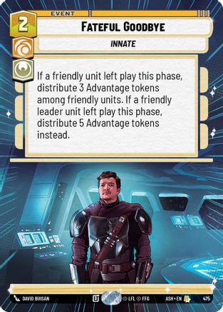[SWU] Fateful Goodbye (Hyperspace) (475) - Ashes of the Empire