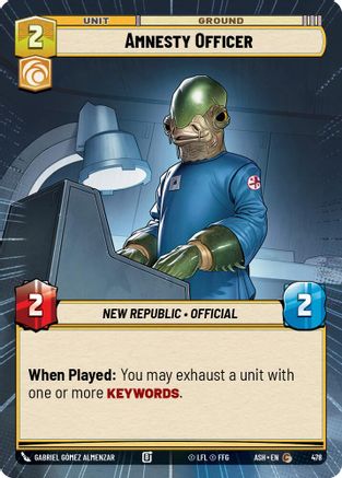 [SWU] Amnesty Officer (Hyperspace) (478) - Ashes of the Empire