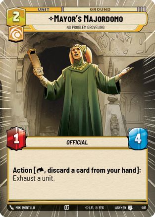 [SWU] Mayor's Majordomo - No Problem Groveling (Hyperspace) (481) - Ashes of the Empire