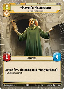 [SWU] Mayor's Majordomo - No Problem Groveling (Hyperspace) (481) - Ashes of the Empire