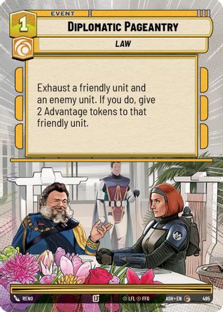 [SWU] Diplomatic Pageantry (Hyperspace) (495) - Ashes of the Empire