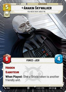 [SWU] Anakin Skywalker - You Were Right About Me (Hyperspace) (519) - Ashes of the Empire