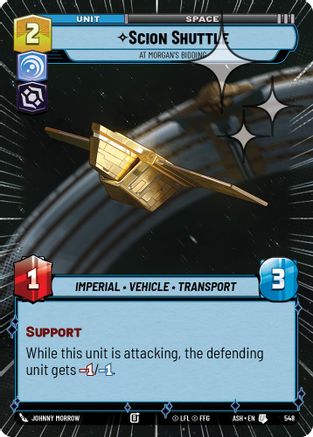 [SWU] Scion Shuttle - At Morgan's Bidding (Hyperspace Foil) (548) - Ashes of the Empire Foil