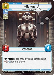 [SWU] Huyang - Your Aptitude Falls Short (Hyperspace Foil) (558) - Ashes of the Empire Foil