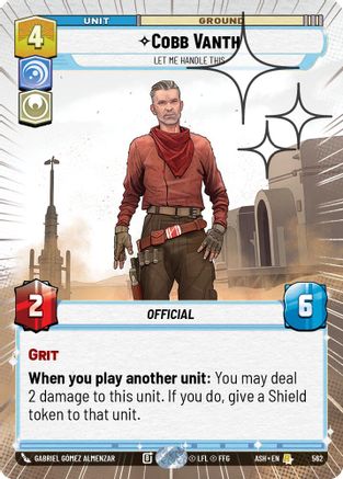 [SWU] Cobb Vanth - Let Me Handle This (Hyperspace Foil) (562) - Ashes of the Empire Foil