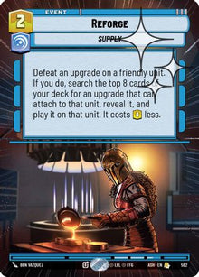 [SWU] Reforge (Hyperspace Foil) (592) - Ashes of the Empire Foil