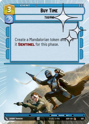 [SWU] Buy Time (Hyperspace Foil) (593) - Ashes of the Empire Foil