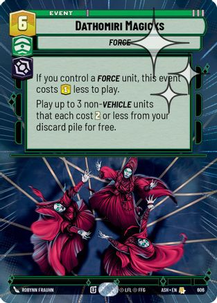 [SWU] Dathomiri Magicks (Hyperspace Foil) (606) - Ashes of the Empire Foil