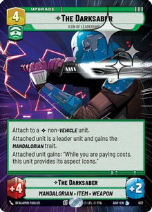 [SWU] The Darksaber - Icon of Leadership (Hyperspace Foil) (637) - Ashes of the Empire Foil