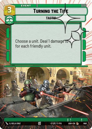 [SWU] Turning the Tide (Hyperspace Foil) (640) - Ashes of the Empire Foil