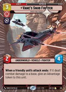 [SWU] Vane's Snub Fighter - Brash and Proud (Hyperspace Foil) (646) - Ashes of the Empire Foil