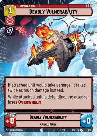[SWU] Deadly Vulnerability (Hyperspace Foil) (652) - Ashes of the Empire Foil