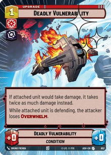 [SWU] Deadly Vulnerability (Hyperspace Foil) (652) - Ashes of the Empire Foil