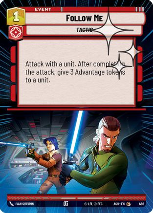 [SWU] Follow Me (Hyperspace Foil) (686) - Ashes of the Empire Foil