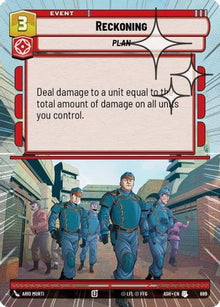 [SWU] Reckoning (Hyperspace Foil) (689) - Ashes of the Empire Foil