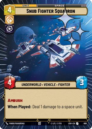 [SWU] Snub Fighter Squadron (Hyperspace Foil) (696) - Ashes of the Empire Foil