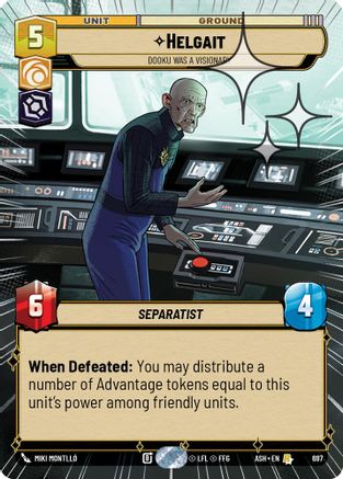 [SWU] Helgait - Dooku Was a Visionary (Hyperspace Foil) (697) - Ashes of the Empire Foil