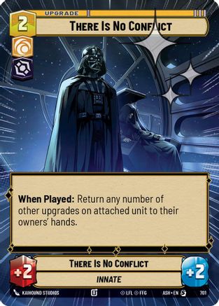 [SWU] There Is No Conflict (Hyperspace Foil) (701) - Ashes of the Empire Foil