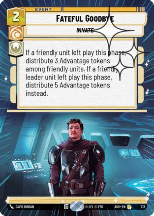 [SWU] Fateful Goodbye (Hyperspace Foil) (713) - Ashes of the Empire Foil