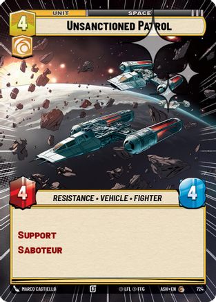 [SWU] Unsanctioned Patrol (Hyperspace Foil) (724) - Ashes of the Empire Foil