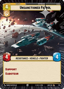 [SWU] Unsanctioned Patrol (Hyperspace Foil) (724) - Ashes of the Empire Foil