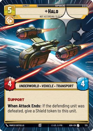 [SWU] Halo - Not According to Plan (Hyperspace Foil) (725) - Ashes of the Empire Foil