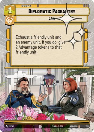 [SWU] Diplomatic Pageantry (Hyperspace Foil) (733) - Ashes of the Empire Foil