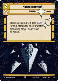 [SWU] Masterstroke (Hyperspace Foil) (736) - Ashes of the Empire Foil