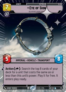 [SWU] Eye of Sion - Delivered from Exile (Hyperspace Foil) (747) - Ashes of the Empire Foil