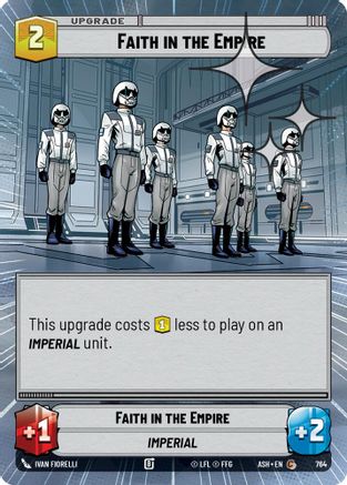 [SWU] Faith in the Empire (Hyperspace Foil) (764) - Ashes of the Empire Foil