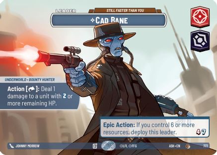 [SWU] Cad Bane - Still Faster Than You (Showcase) (777) - Ashes of the Empire Foil