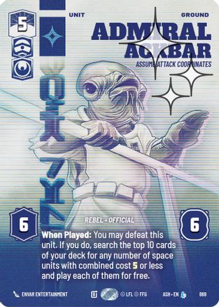 [SWU] Admiral Ackbar - Assume Attack Coordinates (Prestige Foil) (869) - Ashes of the Empire Foil