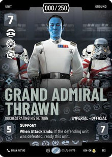 [SWU] Grand Admiral Thrawn - Orchestrating His Return (Serialized) (882) - Ashes of the Empire Foil