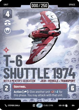[SWU] T-6 Shuttle 1974 - With a Mentor's Dedication (Serialized) (894) - Ashes of the Empire Foil