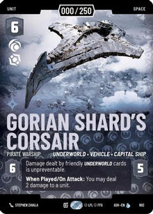 [SWU] Gorian Shard's Corsair - Pirate Warship (Serialized) (902) - Ashes of the Empire Foil