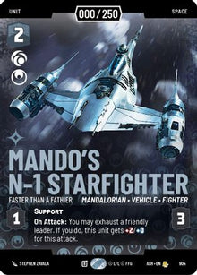 [SWU] Mando's N-1 Starfighter - Faster than a Fathier (Serialized) (904) - Ashes of the Empire Foil