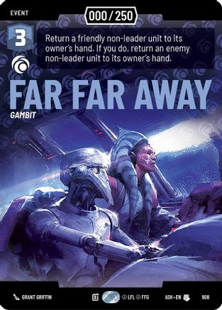 [SWU] Far Far Away (Serialized) (908) - Ashes of the Empire Foil