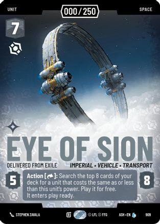 [SWU] Eye of Sion - Delivered from Exile (Serialized) (909) - Ashes of the Empire Foil