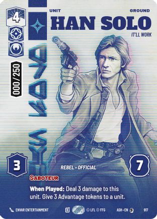 [SWU] Han Solo - It'll Work (Serialized) (917) - Ashes of the Empire Foil