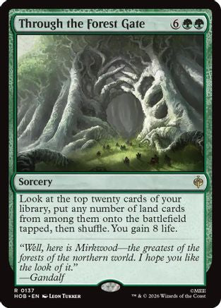 {@@MSC R} Through the Forest Gate (Foil) [The Hobbit] [HOB 137]