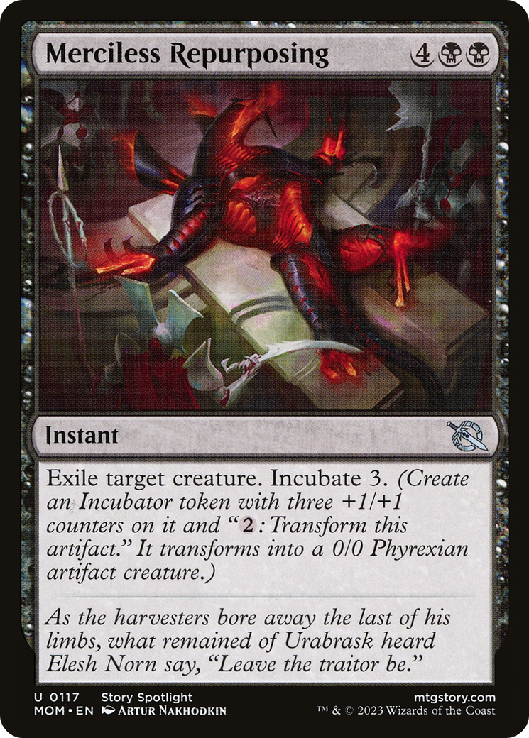 {C} Merciless Repurposing [March of the Machine][MOM 117]