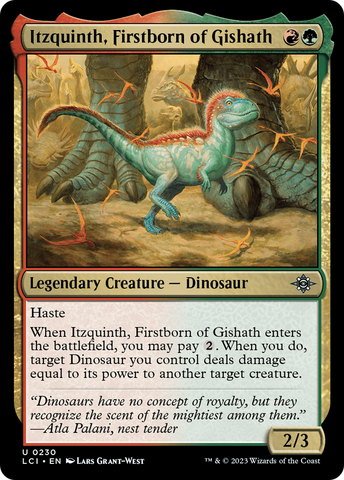{@C} Itzquinth, Firstborn of Gishath [The Lost Caverns of Ixalan][LCI 230]