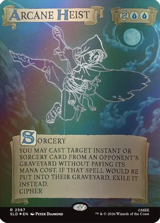 {R} Arcane Heist (Out Of Sight Foil) (Foil) [Secret Lair Drop Series] [SLD 2567]