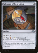 {C} Talisman of Conviction [Modern Horizons][MH1 230]