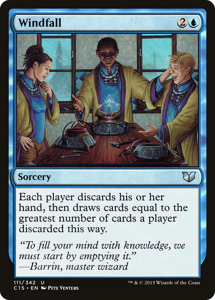 {C} Windfall [Commander 2015][C15 111] - Misty Mountain Games