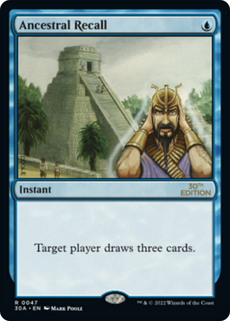 {R} Ancestral Recall [30th Anniversary Edition][30A 047]